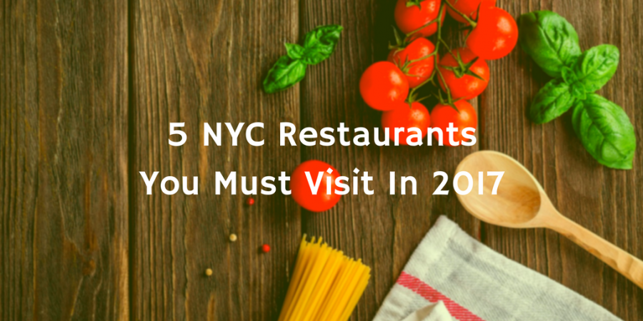 Ryan Hemphill: 5 NYC Restaurants To Check Out In 2017