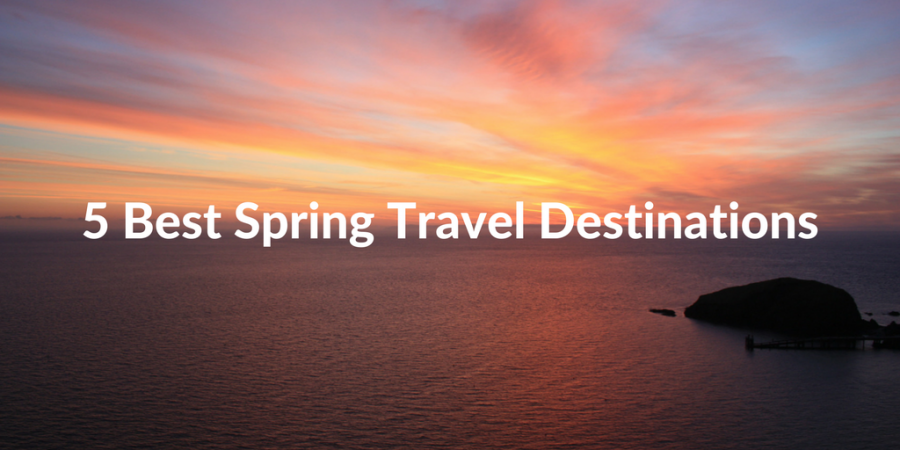 Ryan Hemphill: 5 Best Spring Travel Destinations